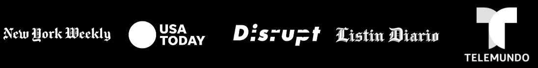 New York Weekly, USA Today, Disrupt, Listin Diario, Telemundo